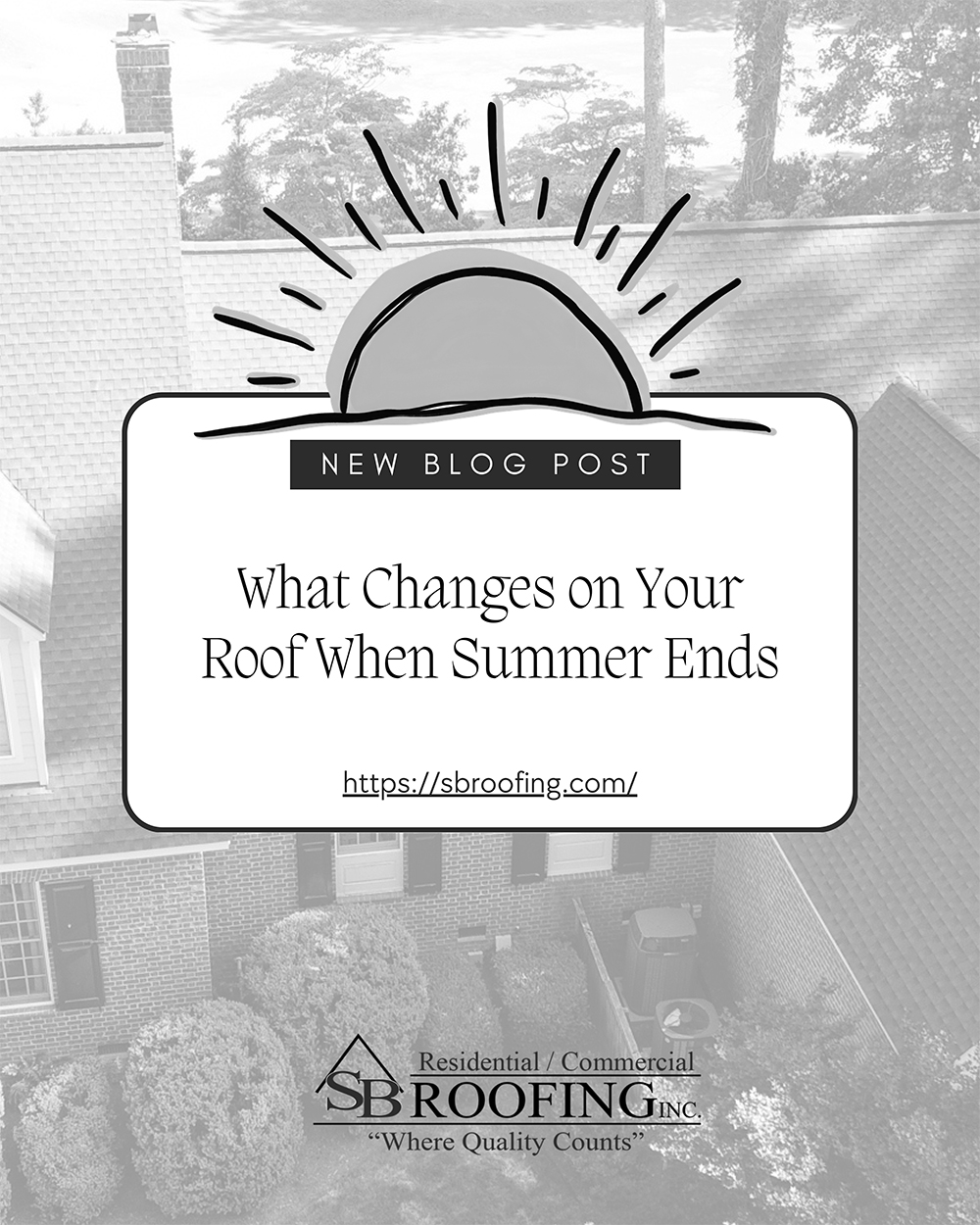 SB Roofing - What Actually Changes on Your Roof When Summer Ends in Hampton Roads